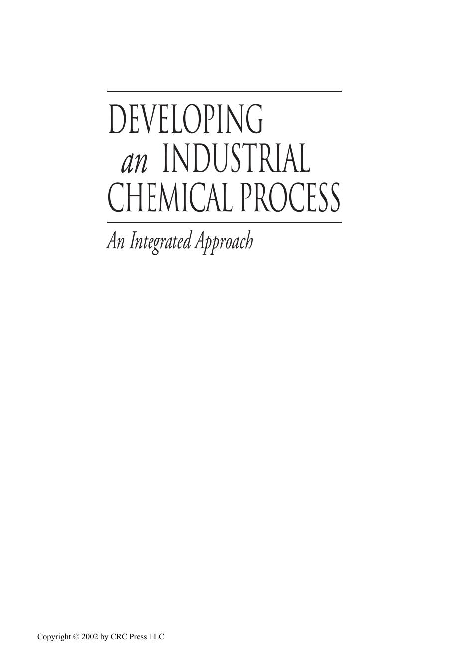 DEVELOPING AN INDUSTRIAL CHEMICAL PROCESS by Unknown