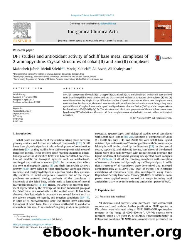 DFT studies and antioxidant activity of Schiff base metal complexes of 2-aminopyridine. Crystal structures of cobalt(II) and zinc(II) complexes by Mahbobeh Jafari & Mehdi Salehi & Maciej Kubicki & Ali Arab & Ali Khaleghian