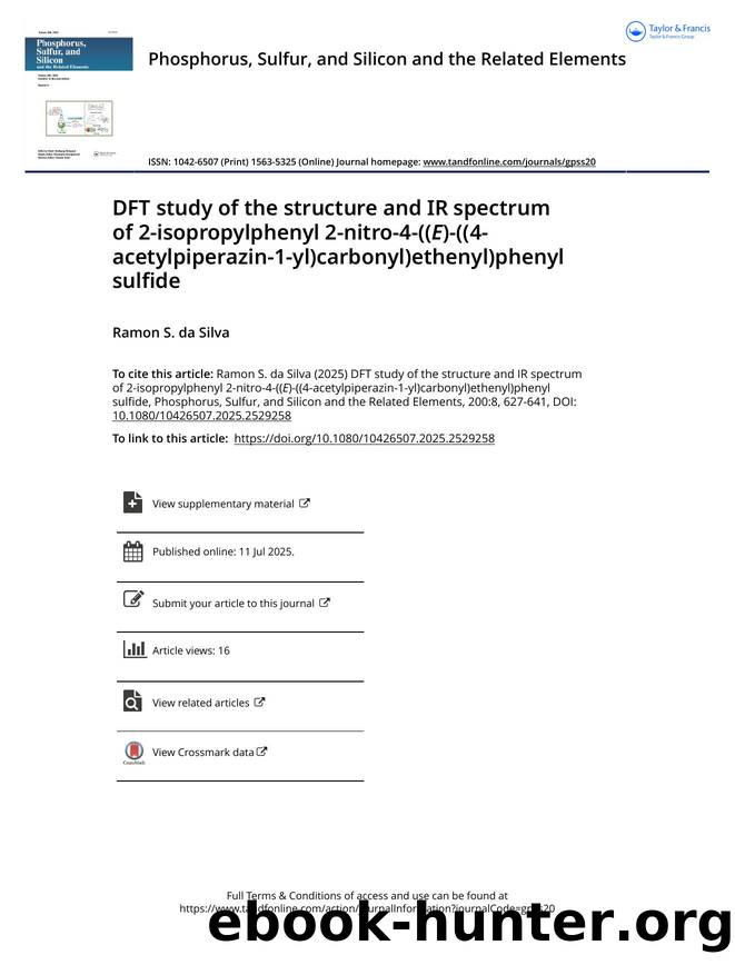 DFT study of the structure and IR spectrum of 2-isopropylphenyl 2-nitro-4-((E)-((4-acetylpiperazin-1-yl)carbonyl)ethenyl)phenyl sulfide by S. da Silva Ramon