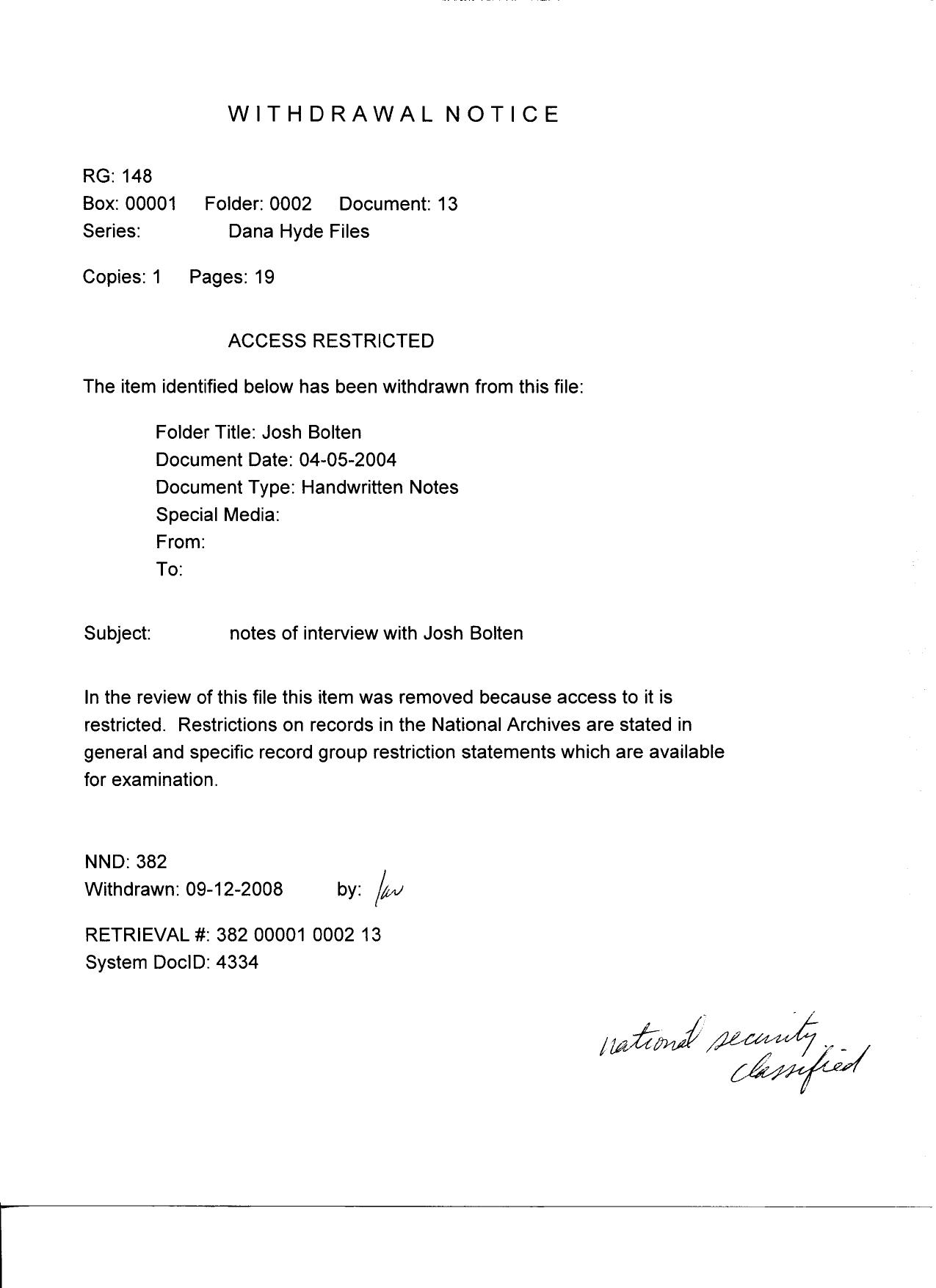 DH B2 Josh Bolten White House Fdr- Entire Contents- Questions and Withdrawal Notice for Handwriten Interview Notes by Unknown