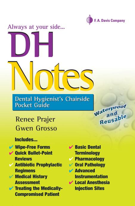 DH Notes: Dental Hygienist's Chairside Pocket Guide by Renee Prajer