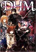 DHM - Dungeon+Harem+Master - WN Chapter 01-10 by WN Chapter 01-10