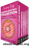 DHM01-05 - Culinary Cozy Murder Mystery Collection 1 by Gillard Susan