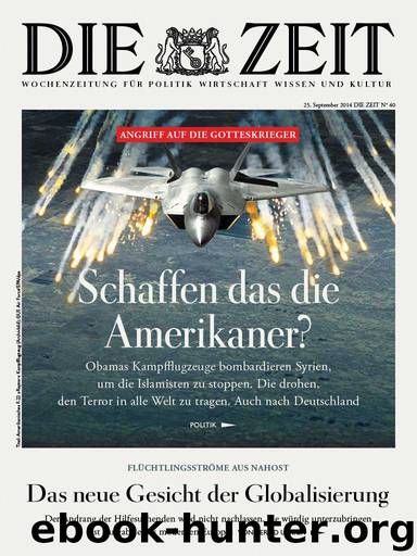 DIE ZEIT - Nr. 40, 25.09.2014 by Zeitverlag Gerd Bucerius GmbH und Co. KG