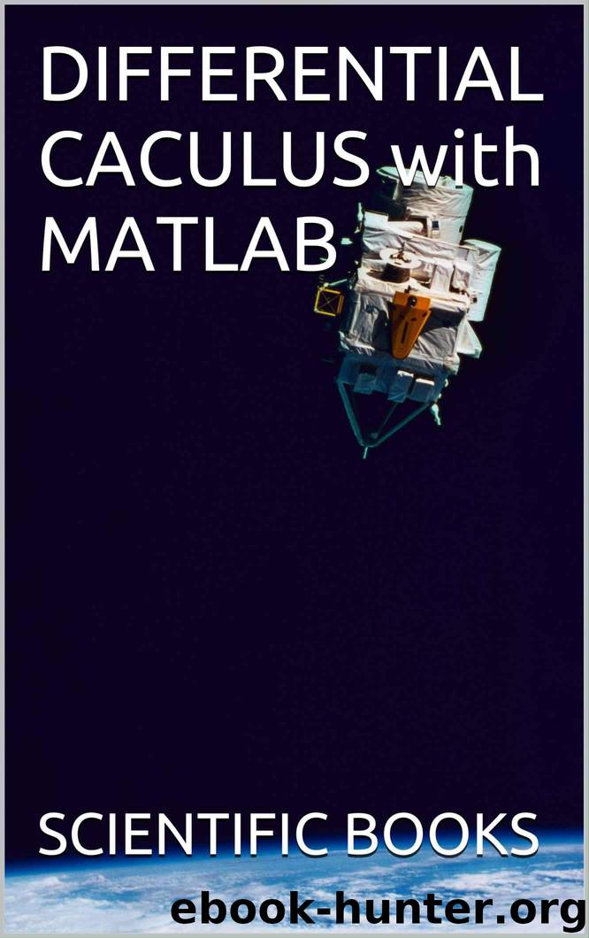DIFFERENTIAL CACULUS with MATLAB by BOOKS SCIENTIFIC