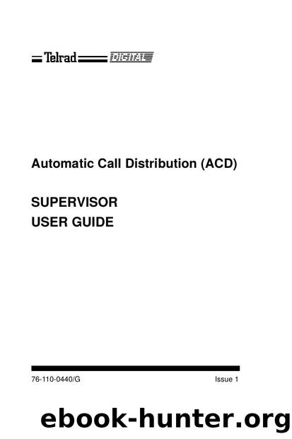 DIGITAL 7 Automatic Call Distribution (ACD) Supervisor User Guide by Alan Gelfand
