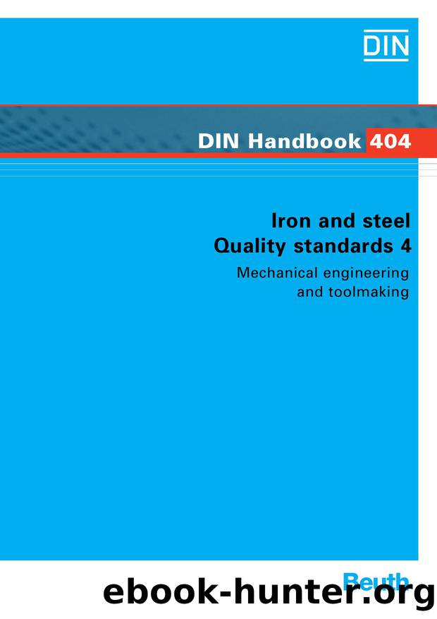 DIN Handbook 404 - Iron and steel - Quality standards 4 by Beuth Verlag GmbH