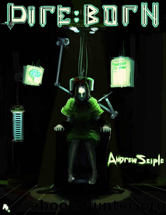 DIRE : BORN by Seiple Andrew
