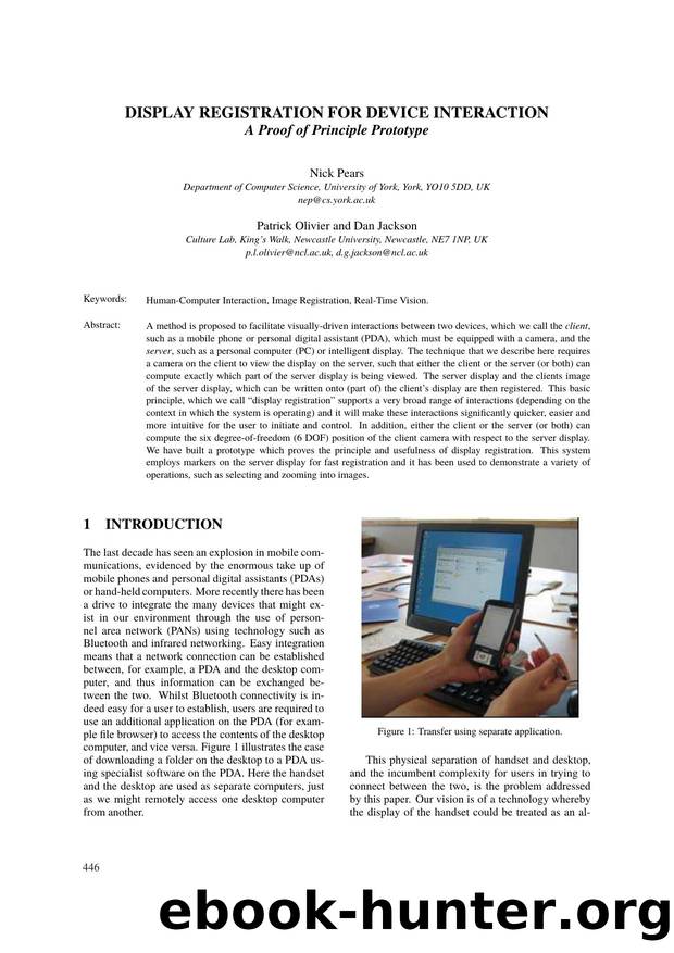 DISPLAY REGISTRATION FOR DEVICE INTERACTION - A Proof of Principle Prototype by Nick Pears Patrick Olivier & Daniel Jackson