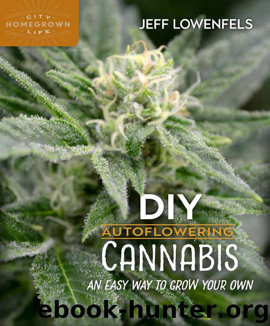DIY Autoflowering Cannabis by Jeff Lowenfels