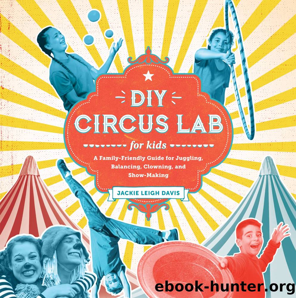 DIY Circus Lab for Kids by Jackie Leigh Davis