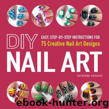 DIY Nail Art by Catherine Rodgers