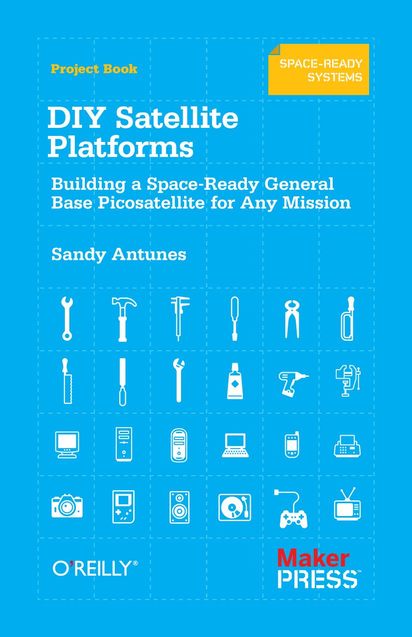 DIY Satellite Platforms by Sandy Antunes