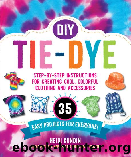 DIY Tie-Dye by Heidi Kundin