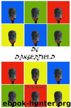 DJ Dangerfield by Sunday Anyta