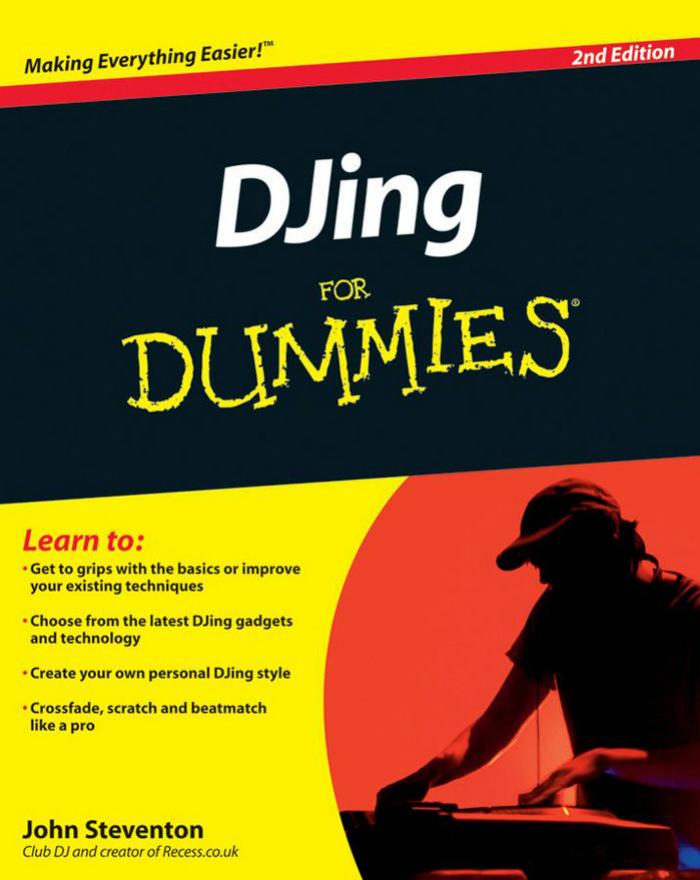 DJing For Dummies, 2nd edition (For Dummies (Sports & Hobbies)) by John Steventon
