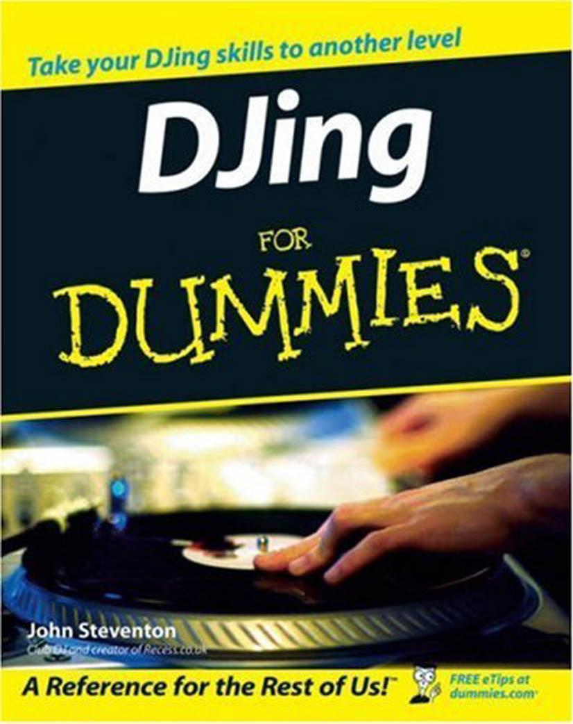 DJing for Dummies (Repost) by John Steventon
