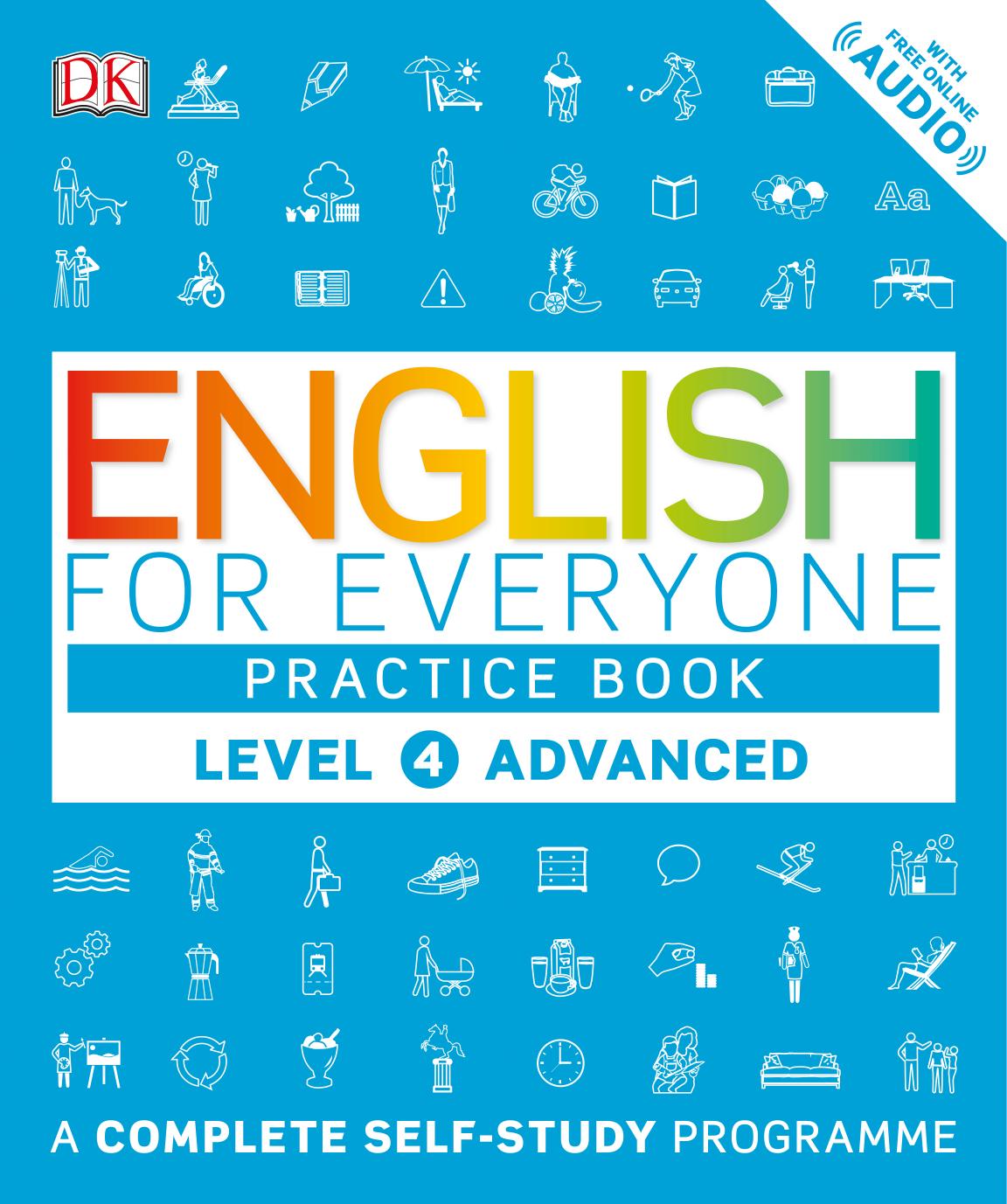 DK - English For Everyone, Level 4 Advanced - Practice Book by DK Publishing