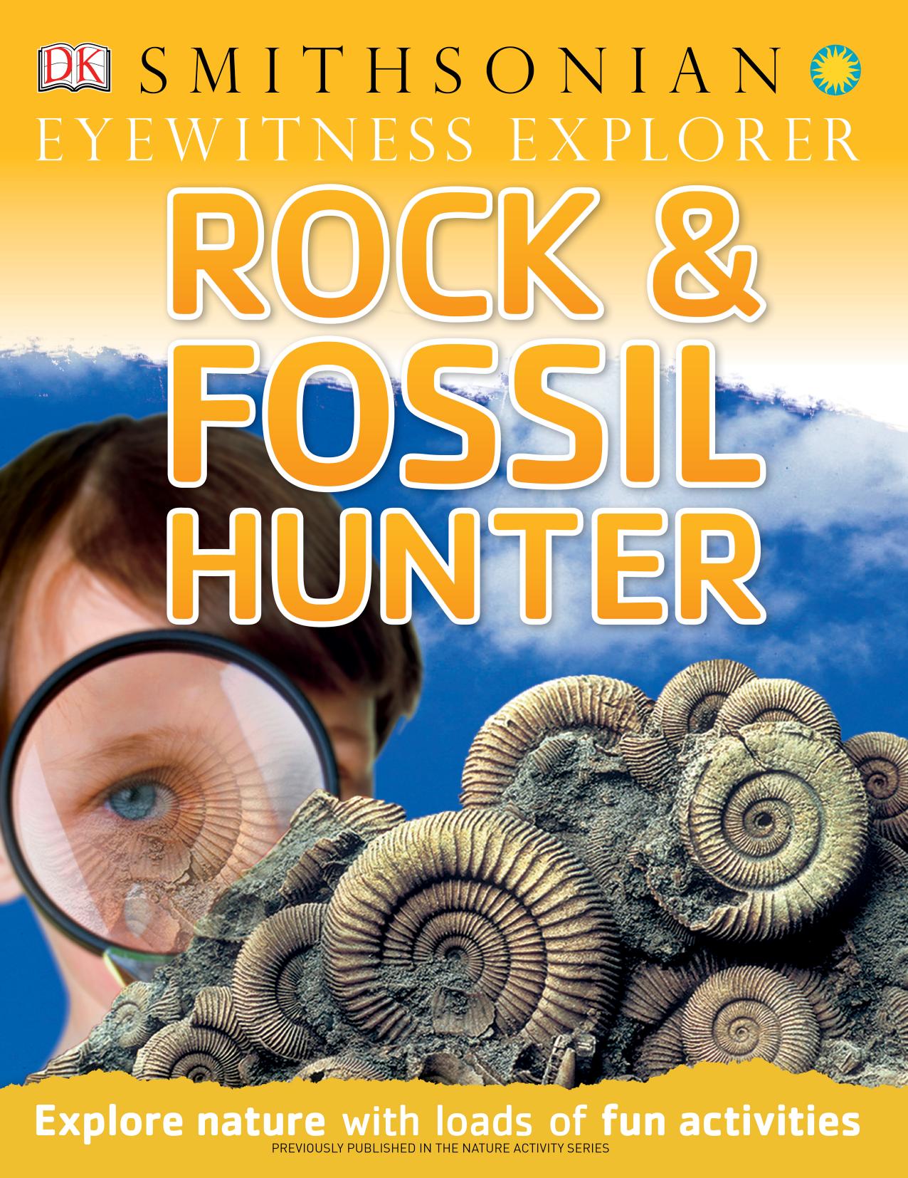 DK - Eyewitness Explorer - Rock & Fossil Hunter by DK