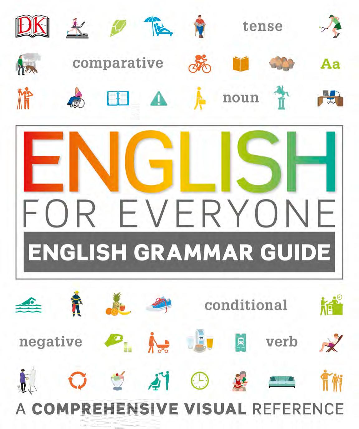 DK English for Everyone by English Grammar Visual Reference