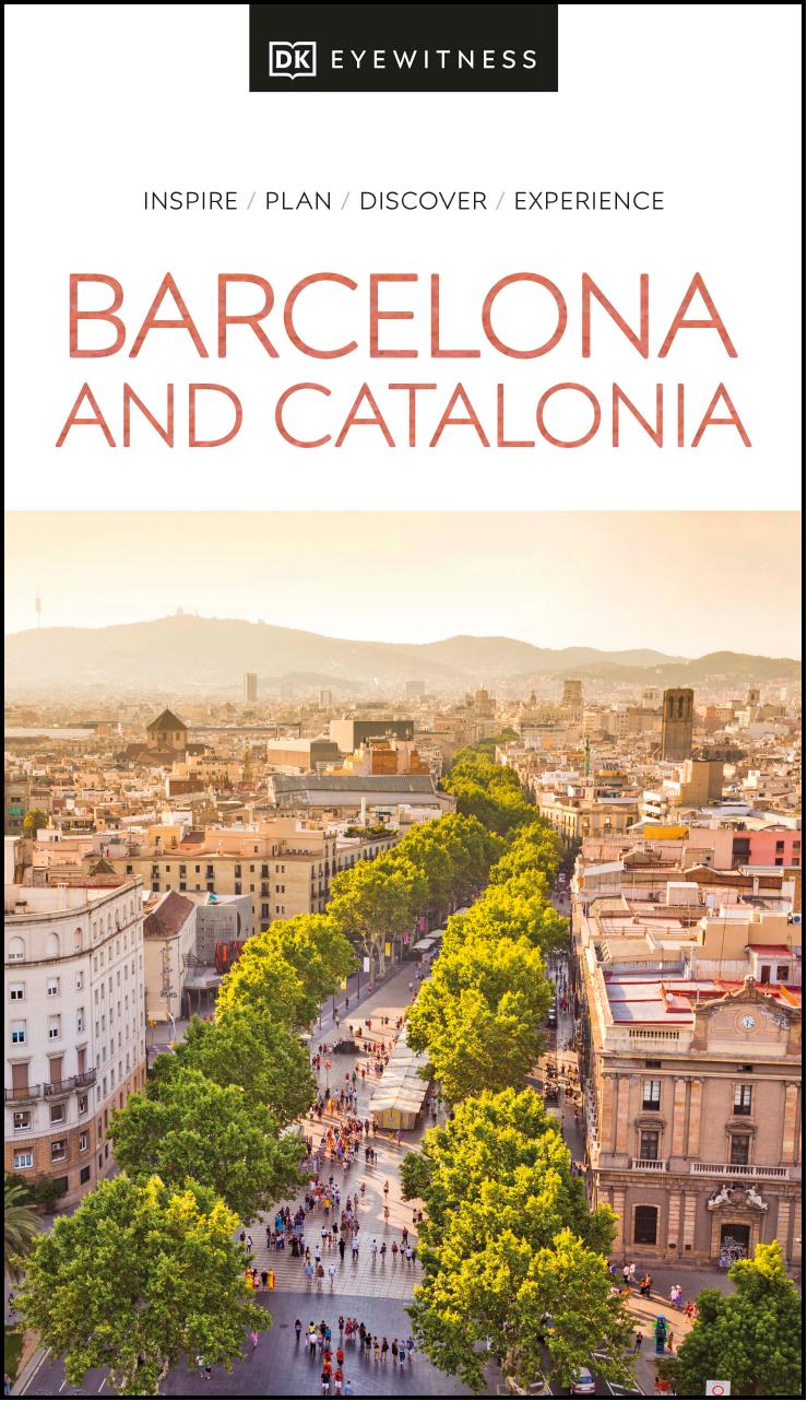 DK Eyewitness Barcelona and Catalonia (Travel Guide) by DK Eyewitness