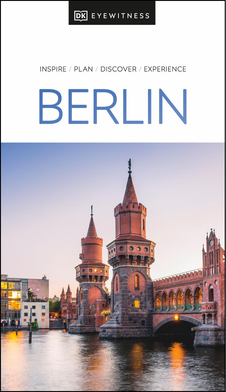 DK Eyewitness Berlin by DK Eyewitness