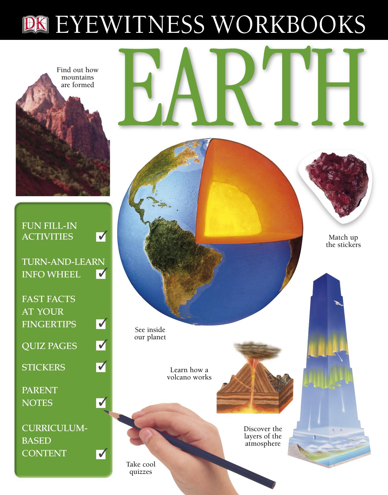 DK Eyewitness Books - Earth by Discover the Secrets of Life on Our Planet & Learn How Animals Plants & Our Environment Interact