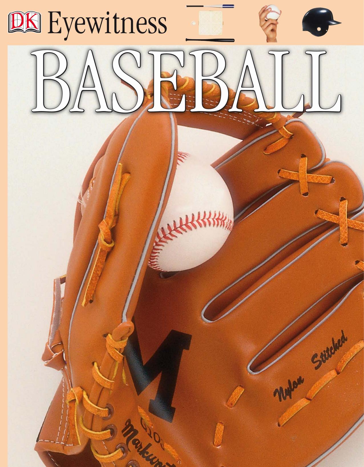 DK Eyewitness Books: Baseball by James Kelly