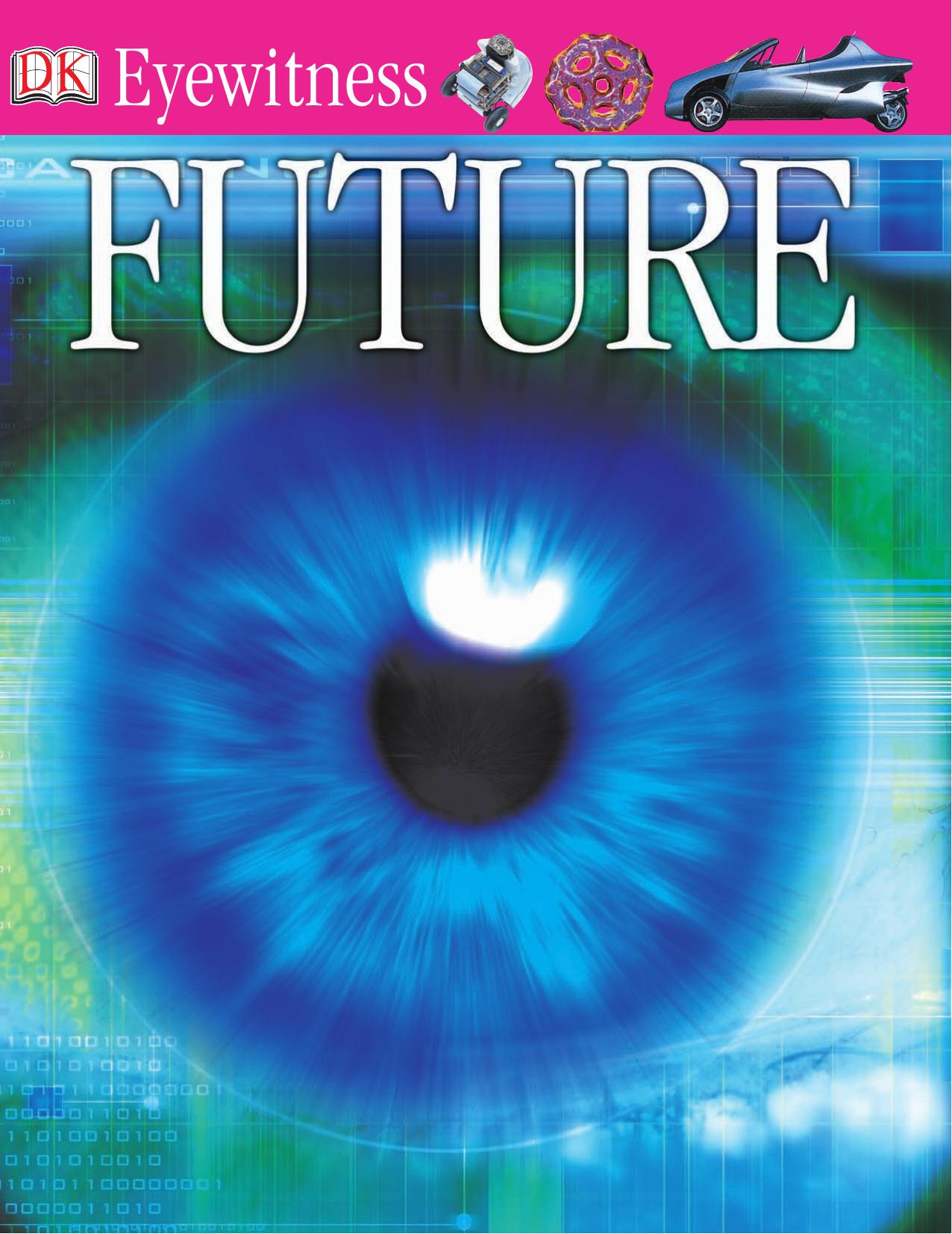 DK Eyewitness Books: Future by Michael Tambini 2004
