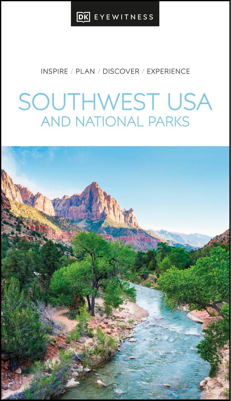 DK Eyewitness Southwest USA and National Parks by DK Eyewitness