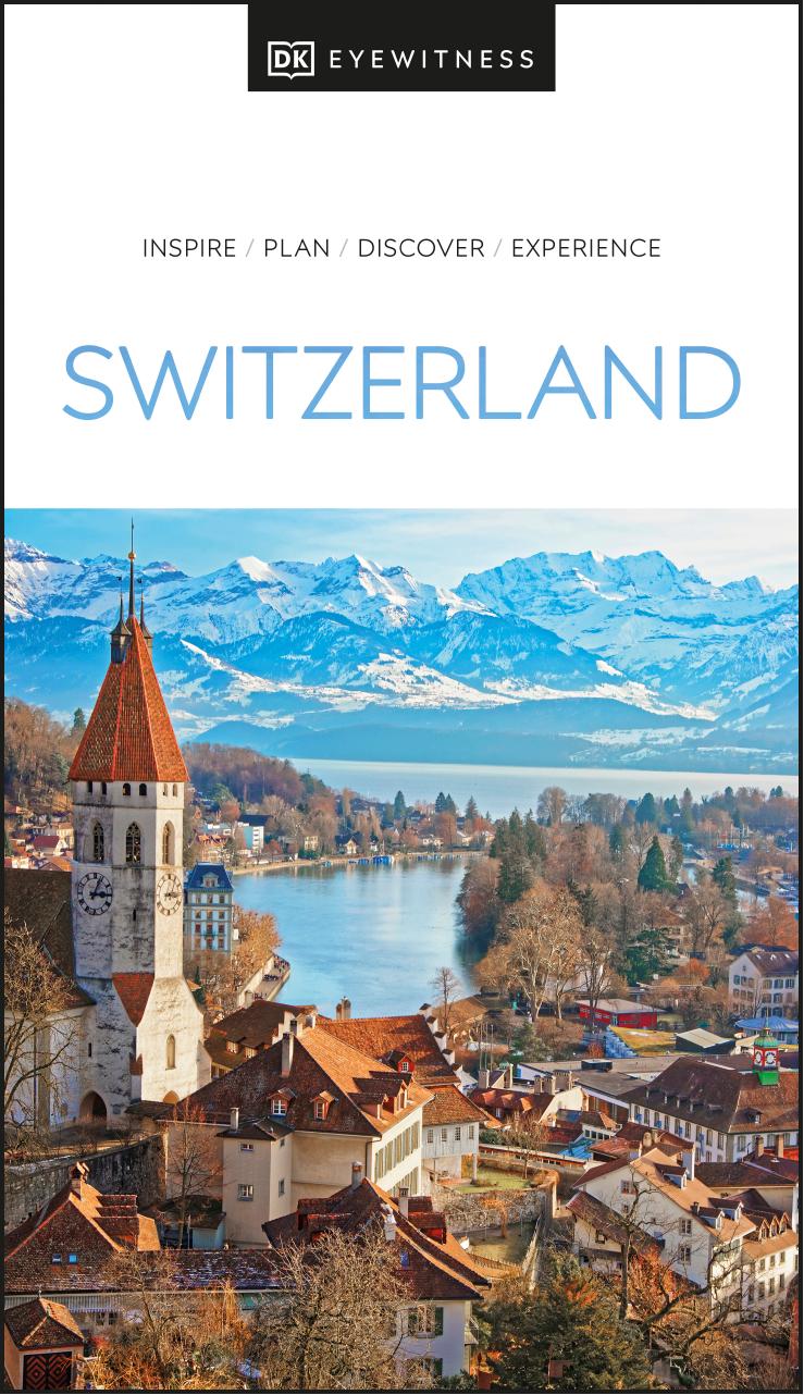 DK Eyewitness Switzerland (Travel Guide) by DK Eyewitness