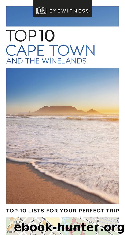 DK Eyewitness Top 10 Cape Town and the Winelands by DK Eyewitness