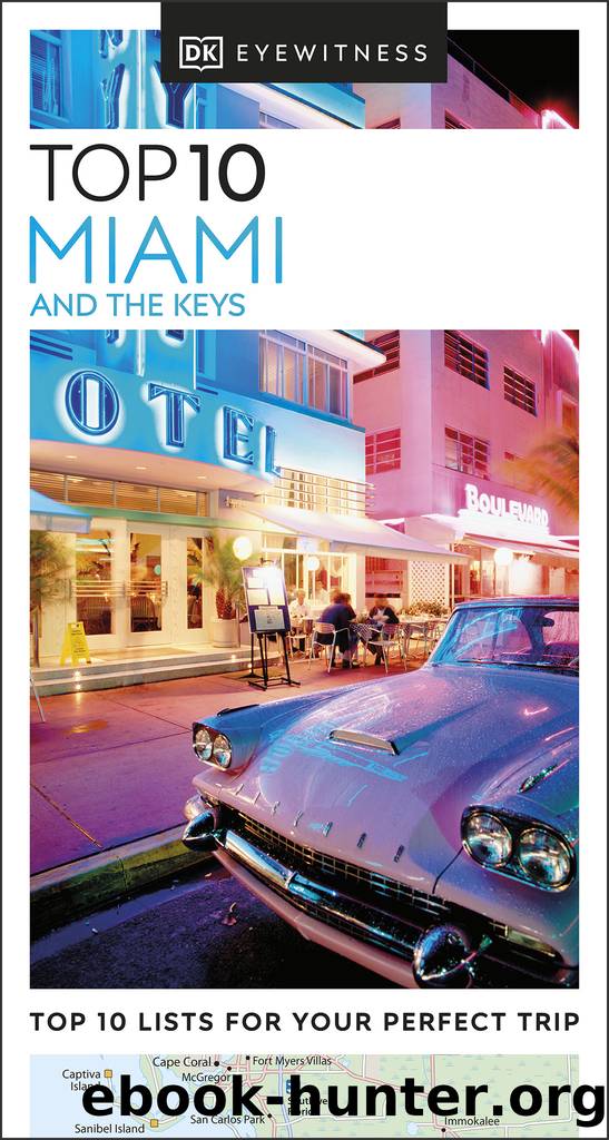 DK Eyewitness Top 10 Miami and the Keys by DK Eyewitness