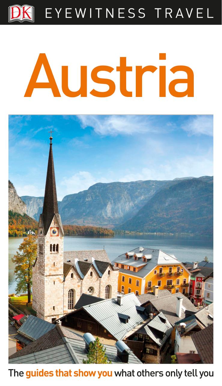 DK Eyewitness Travel Guide Austria by DK Travel