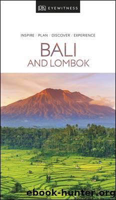 DK Eyewitness Travel Guide Bali and Lombok by DK Travel