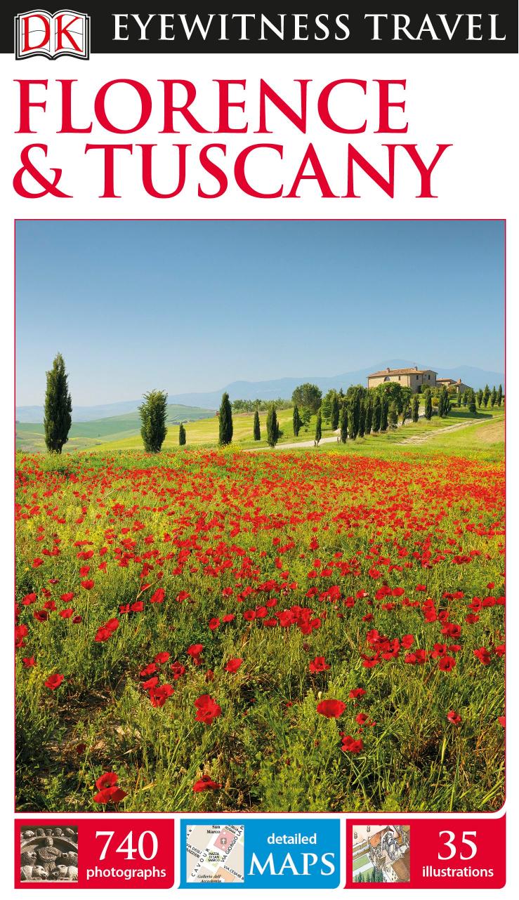 DK Eyewitness Travel Guide Florence & Tuscany, 2nd Edition by Unknow
