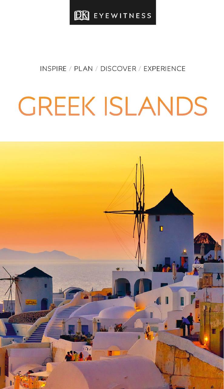 DK Eyewitness Travel Guide Greek Islands by DK