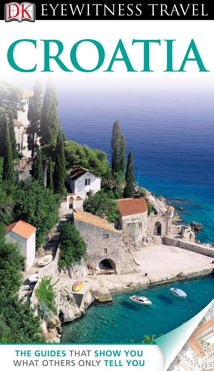 DK Eyewitness Travel Guide: Croatia (Repost) by Leandro Zoppe
