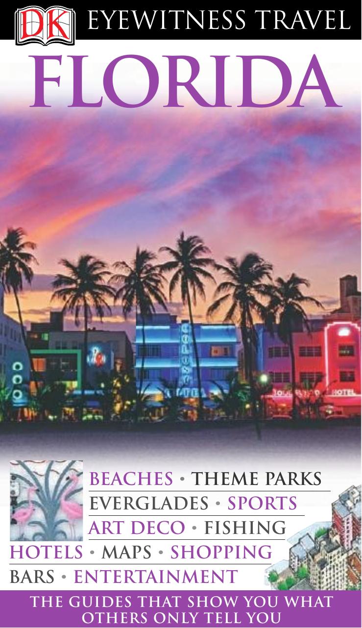 DK Eyewitness Travel Guide: Florida by Publishing DK