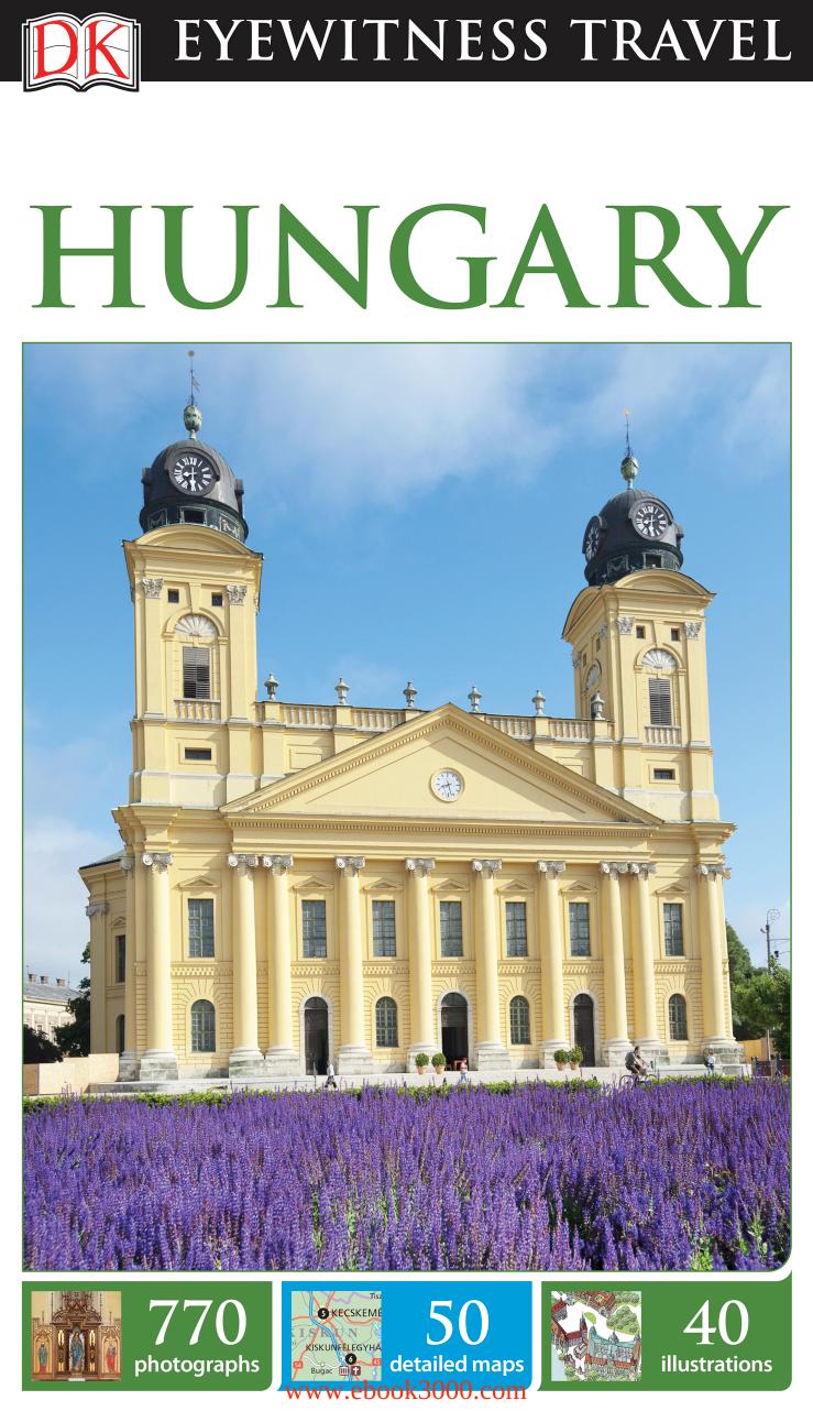 DK Eyewitness Travel Guide: Hungary by Unknow