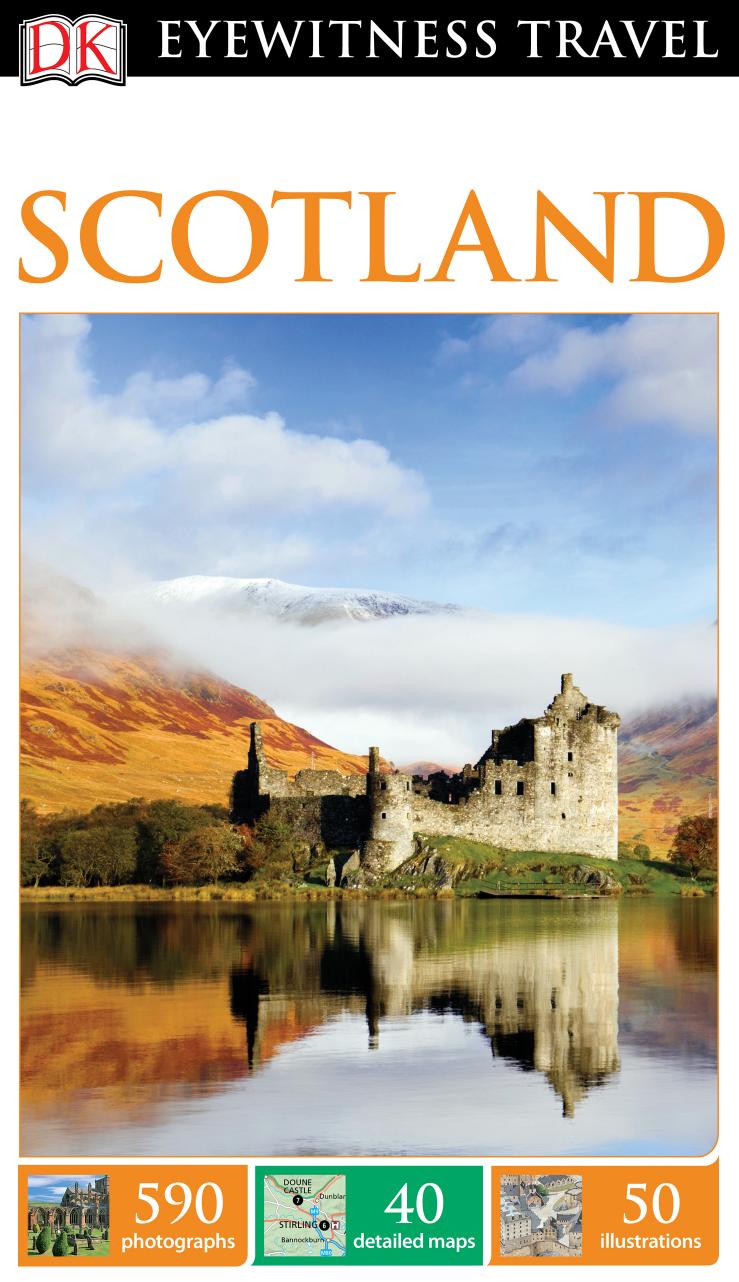 DK Eyewitness Travel Guide: Scotland by DK Publishing