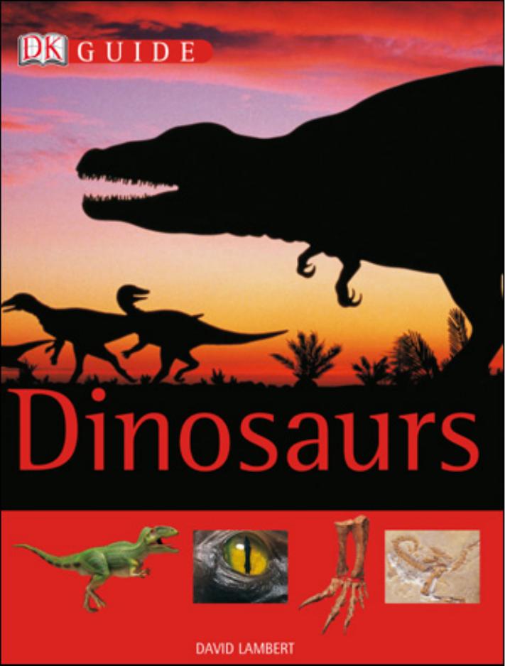 DK Guide to Dinosaurs by David Lambert