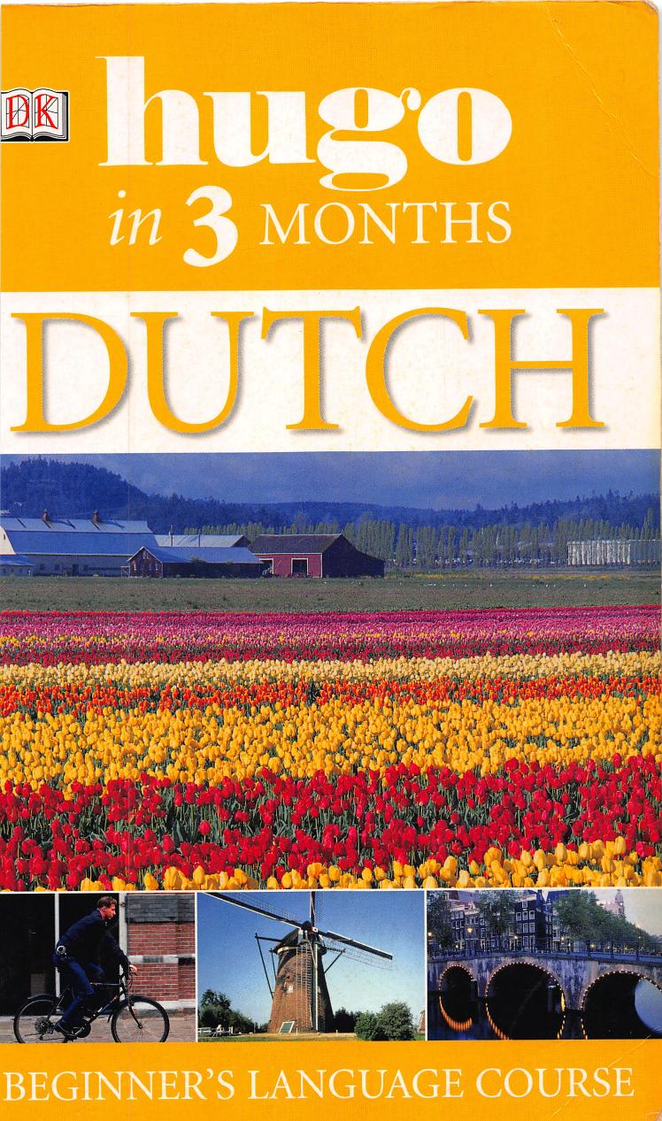 DK Hugo in 3 Months Dutch Beginner's Language Course by Jane Fenoulhet