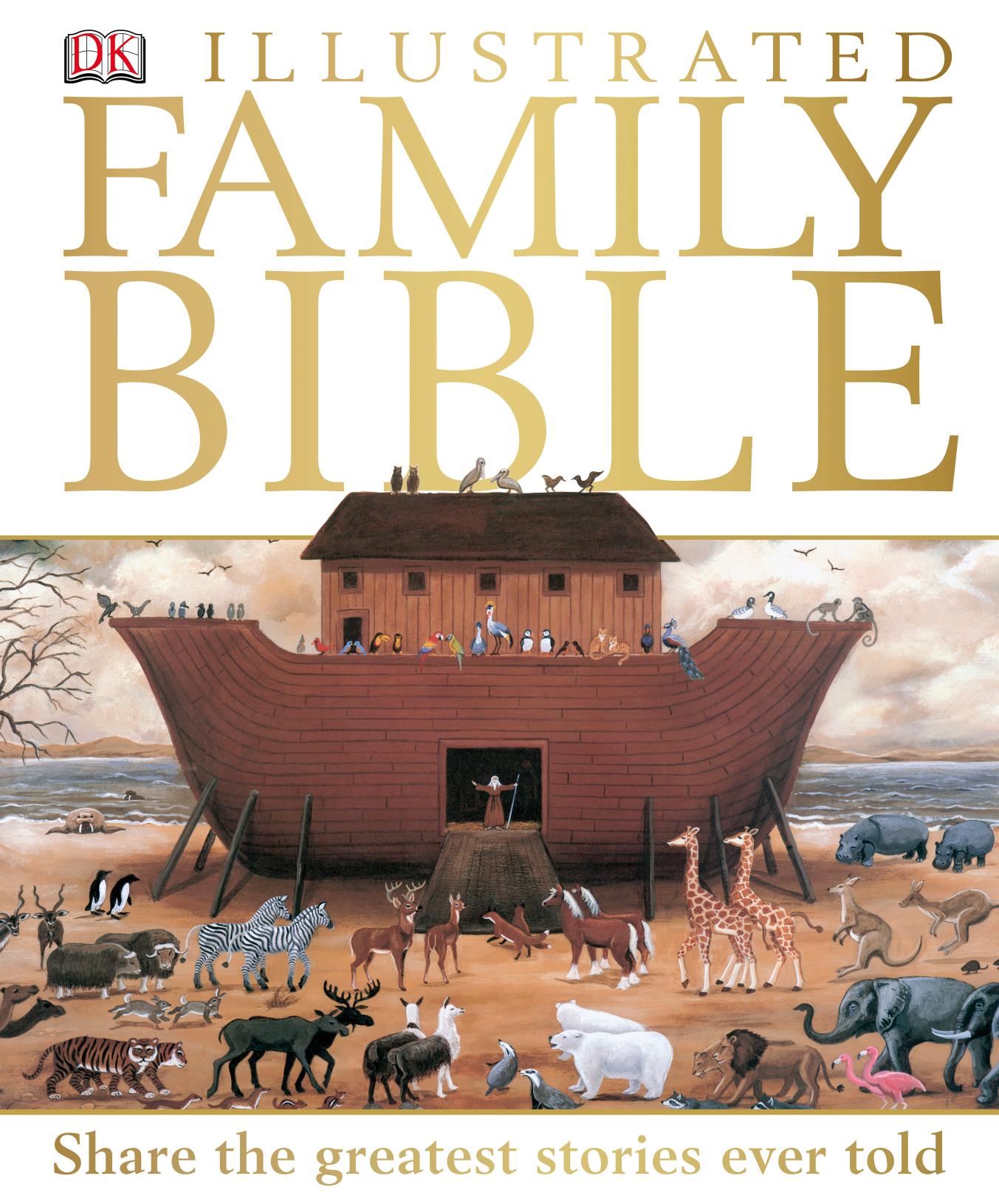DK Illustrated Family Bible by DK