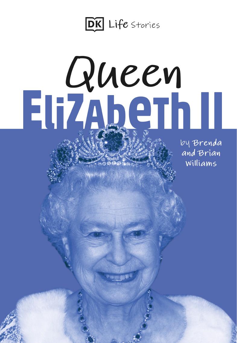 DK Life Stories Queen Elizabeth II: Amazing people who have shaped our world by Dorling Kindersley