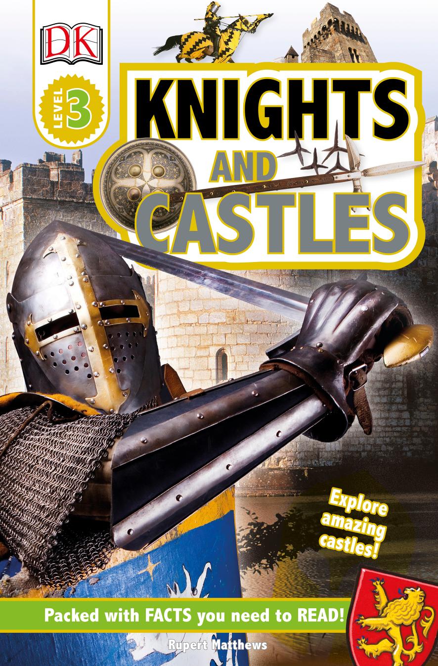 DK Readers L3 Knights and Castles by Rupert Matthews