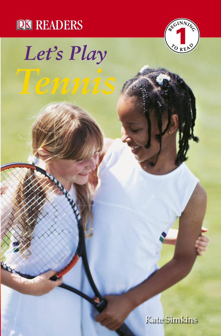 DK Readers: Let's Play Tennis by Kate Simkins