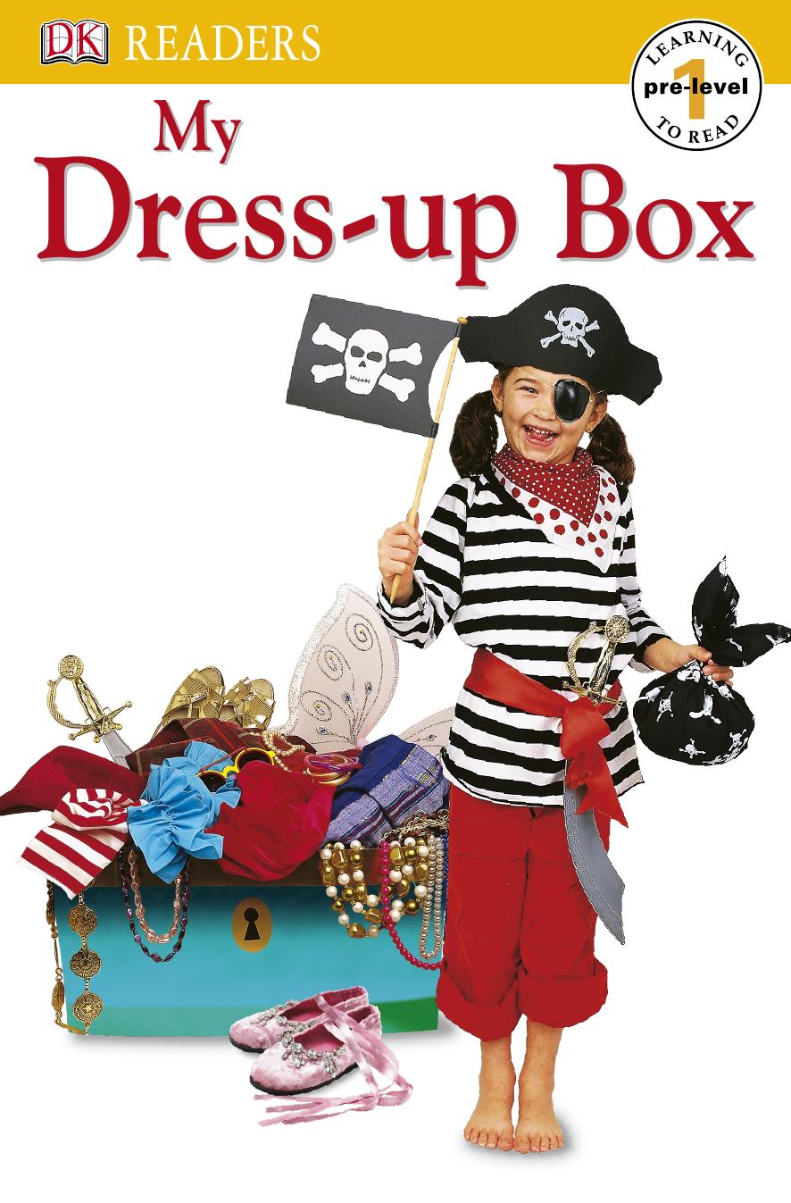 DK Readers: My Dress-Up Box by Unknow