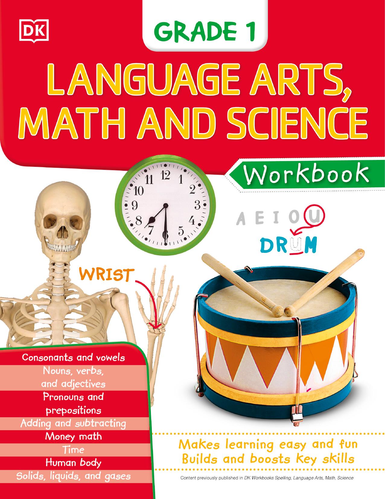 DK Workbooks: Language Arts Math and Science Grade 1 by Dorling Kindersley