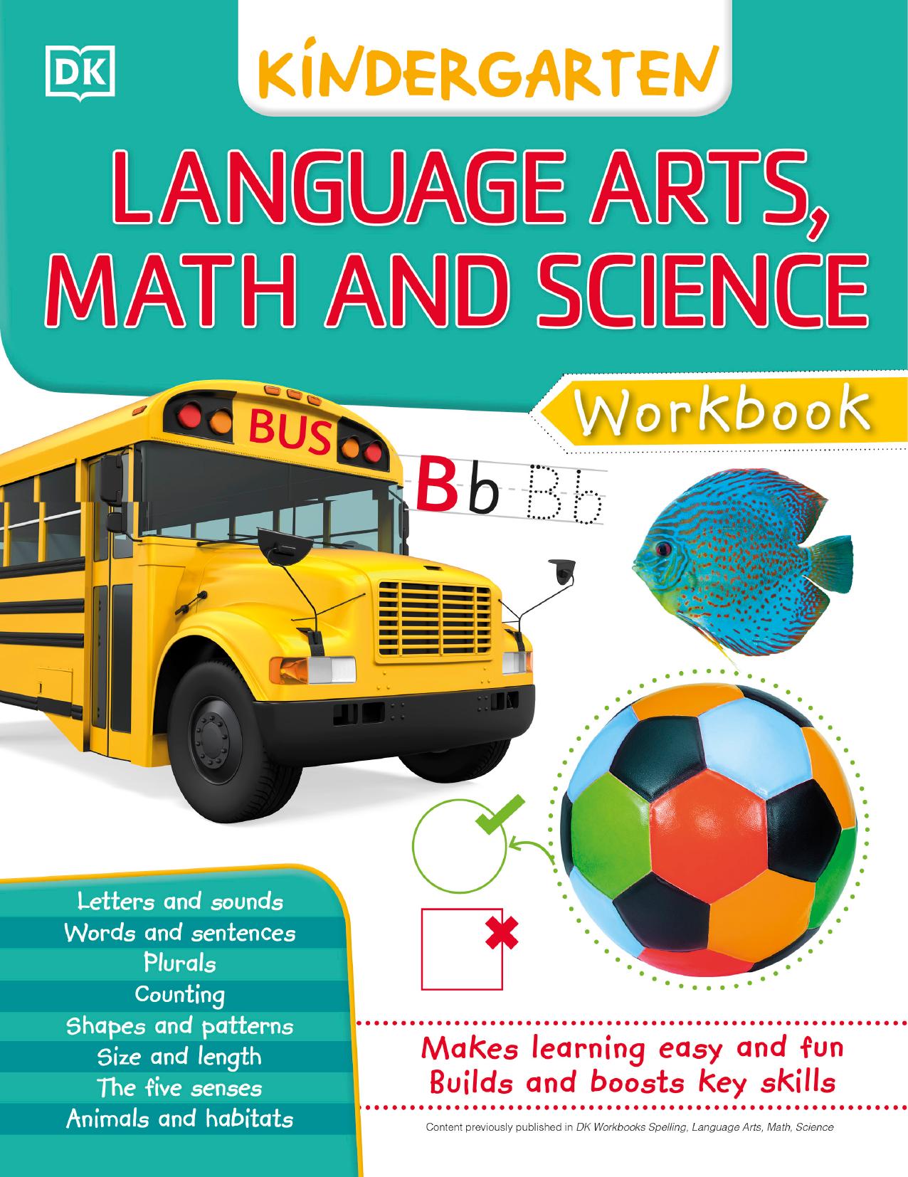 DK Workbooks: Language Arts, Math and Science, Kindergarten by DK